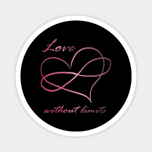 Love without limits - Polyamorous, Poly pink infinity heart Magnet